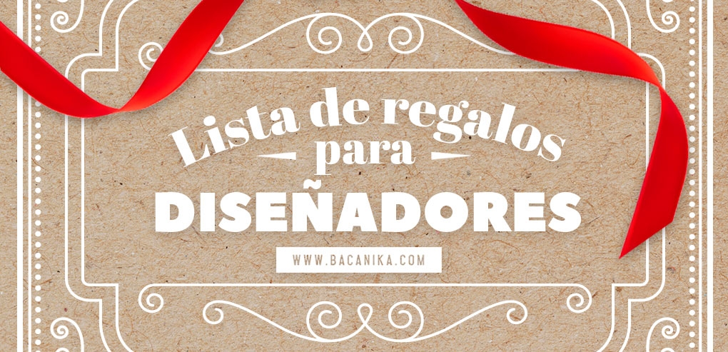 Lista de regalos para diseñadores