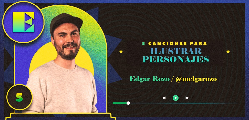 Edgar Rozo: canciones para ilustrar personajes