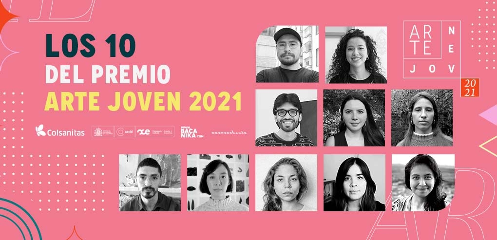 Los 10 del Premio Arte Joven 2021