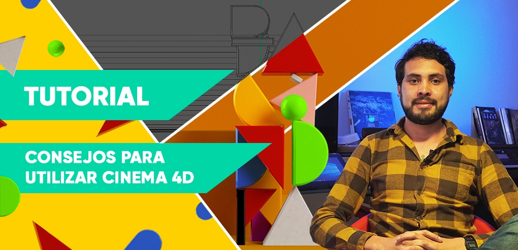 Tutorial: consejos para utilizar Cinema 4D