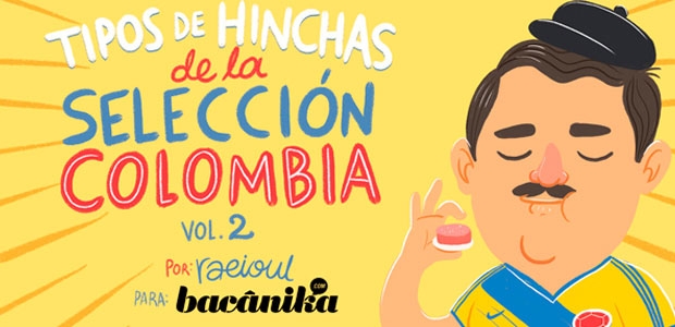 Tipos de hinchas de la Selección Colombia Vol.2